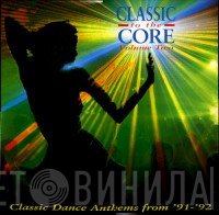  - Classic To The Core Volume Two