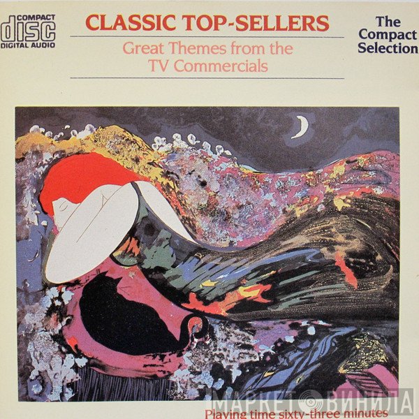  - Classic Top-Sellers - Great Themes From TV Commercials