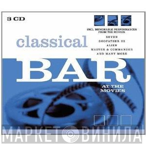  - Classical Bar At The Movies