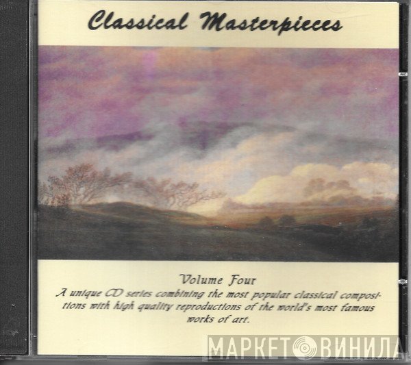  - Classical Masterpieces Volume 4