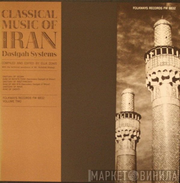  - Classical Music Of Iran - Dastgah Systems Vol. 2