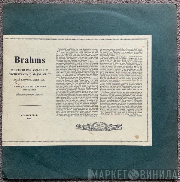 Classics Club Philharmonic Orchestra, Otto Liepnik, Hans Lautenbaumer - Brahms Concerto for Violin and Orchestra in D Major Op. 77
