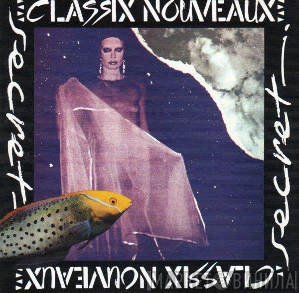 Classix Nouveaux  - Secret
