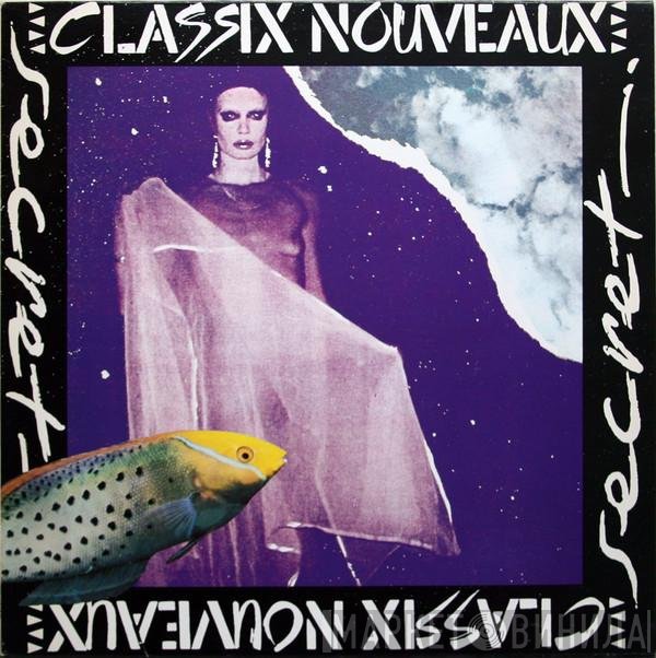 Classix Nouveaux  - Secret