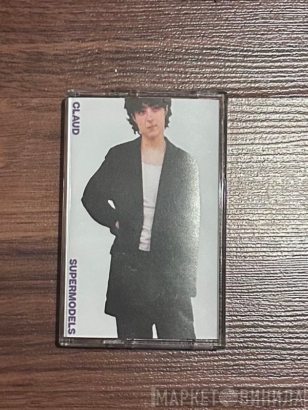 Claud   - Supermodels