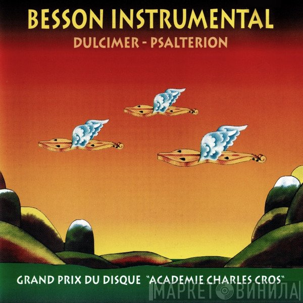 Claude Besson  - Besson Instrumental (Dulcimer - Psalterion)