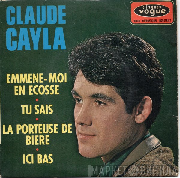 Claude Cayla - Emmène-Moi En Ecosse