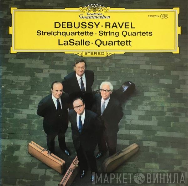 Claude Debussy · Maurice Ravel – Lasalle Quartet  - Streichquartette · String Quartets