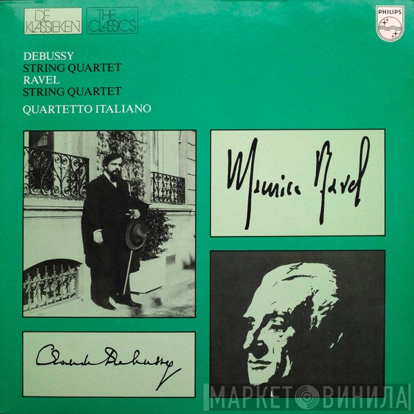 Claude Debussy • Maurice Ravel • Quartetto Italiano  - String Quartet In G Minor • String Quartet In F Major