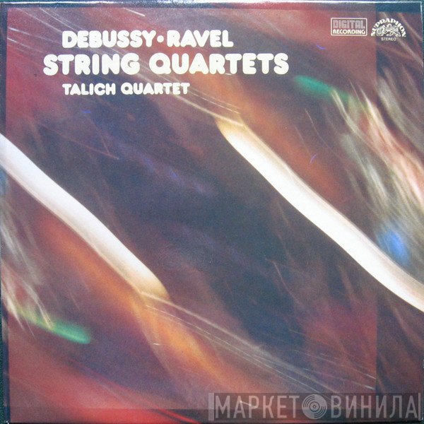 Claude Debussy • Maurice Ravel, Talich Quartet  - String Quartets