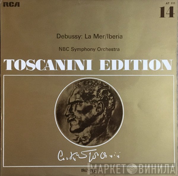 Claude Debussy, Arturo Toscanini, NBC Symphony Orchestra - La Mer / Iberia