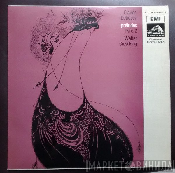 Claude Debussy / Walter Gieseking  - Preludes - Livre 2