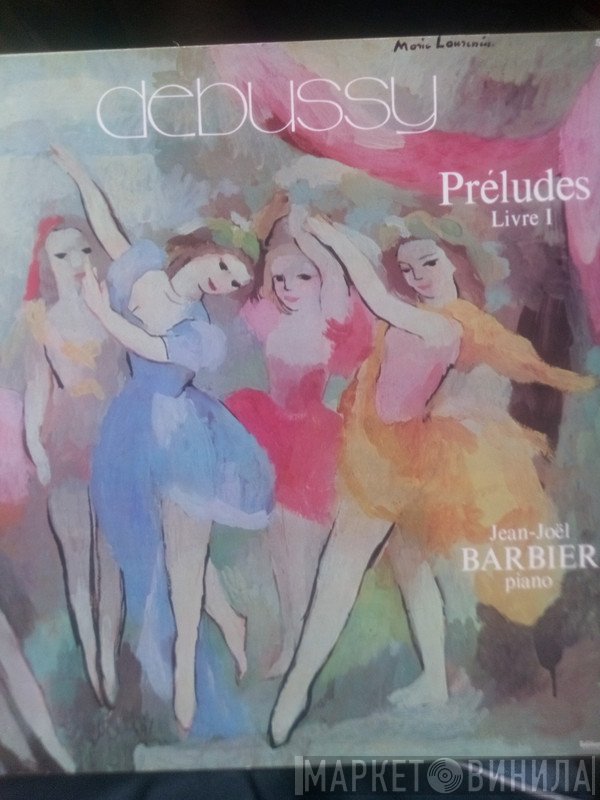 Claude Debussy, Jean-Joël Barbier - Préludes (Livre I)