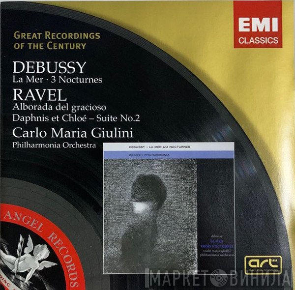 Claude Debussy, Maurice Ravel, Carlo Maria Giulini, Philharmonia Orchestra  - Orchestral Works