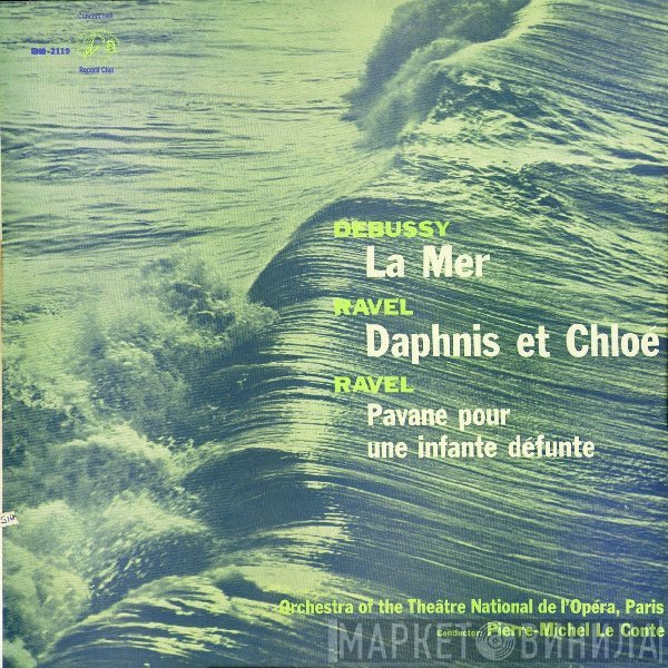 Claude Debussy, Maurice Ravel - La Mer, Daphnis Et Chloe, Pavane Pour Une Infante Defunte