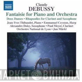 Claude Debussy, Orchestre De Lyon, Jun Märkl - Debussy: Orchestral Works Volume 7