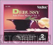 Claude Debussy, Peter Frankl - Debussy Solo Piano Music Vol.1