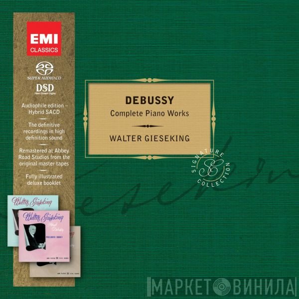 Claude Debussy - Walter Gieseking  - Complete Piano Works