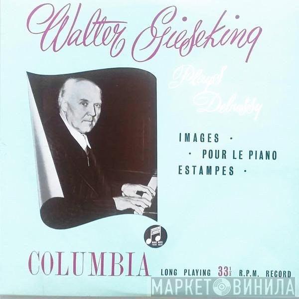 Claude Debussy, Walter Gieseking  - Images - Pour Le Piano - Estampes