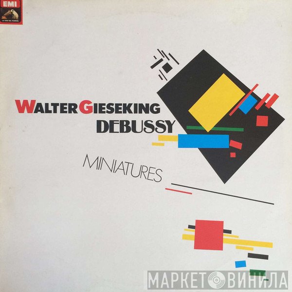 Claude Debussy, Walter Gieseking  - Miniatures