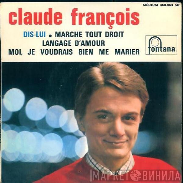 Claude François  - Dis-lui