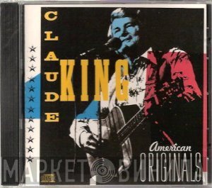 Claude King  - American Originals
