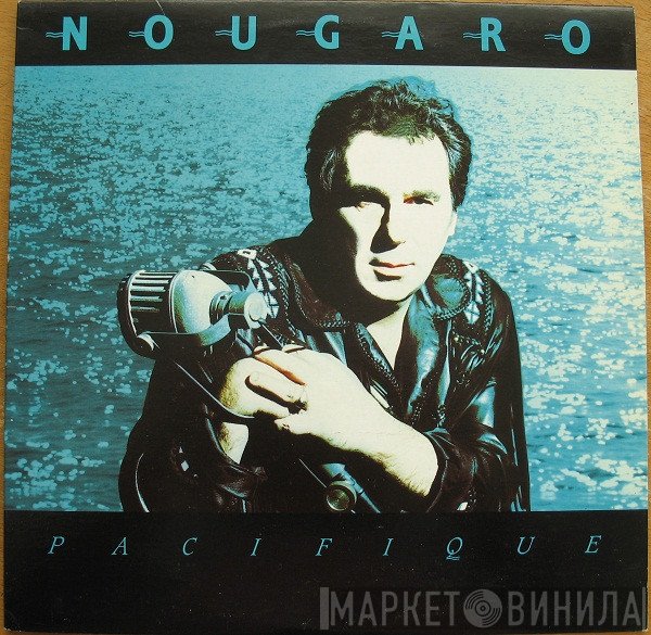 Claude Nougaro  - Pacifique