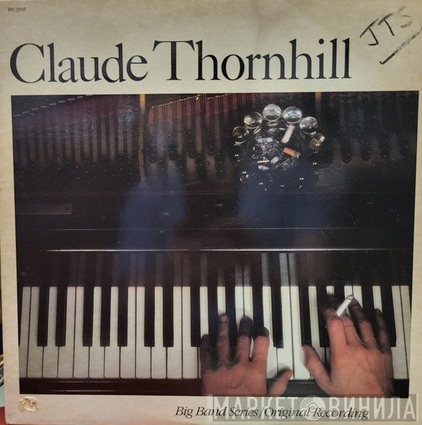 Claude Thornhill - Big Band Series/Original Recording