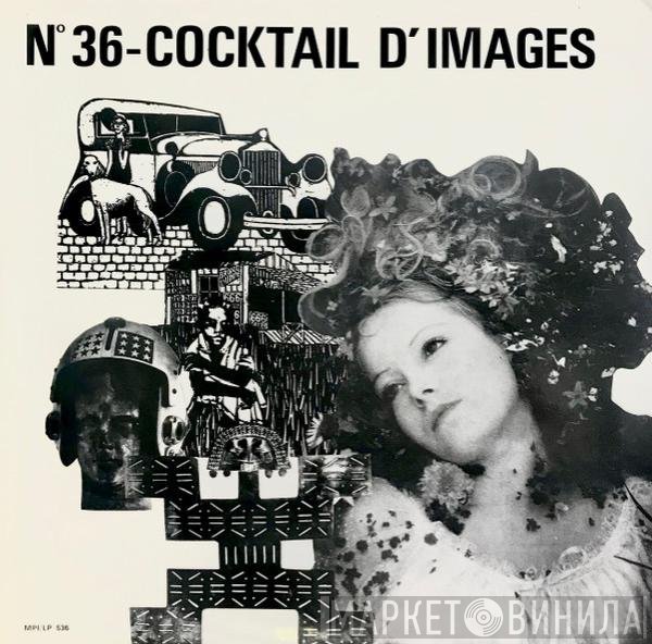 Claude Vasori / Robert Viger / Daniel Janin  - Cocktail D'Images