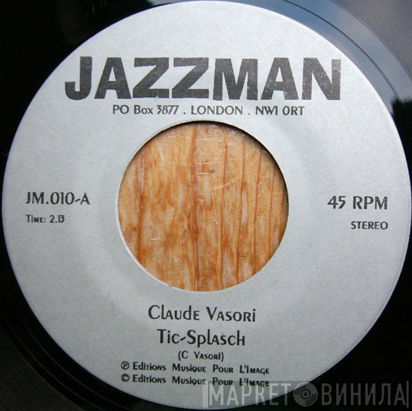 Claude Vasori, Vincent Geminiani - Tic-Splasch / Ophis Le Serpentaire