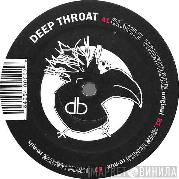 Claude VonStroke - Deep Throat
