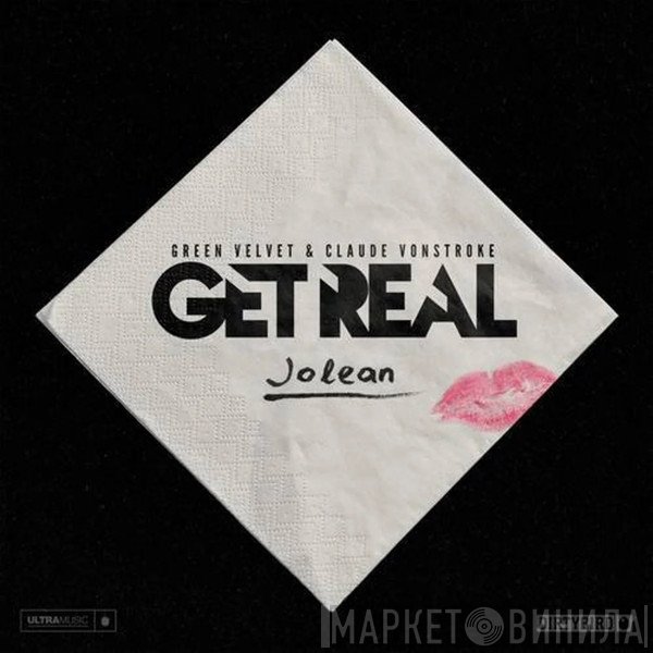 Claude VonStroke, Green Velvet, Get Real   - Jolean - Extended Mix
