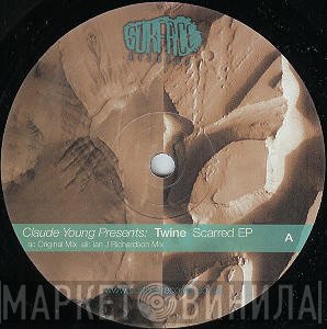 Claude Young, Twine  - Scarred EP (The Remixes)