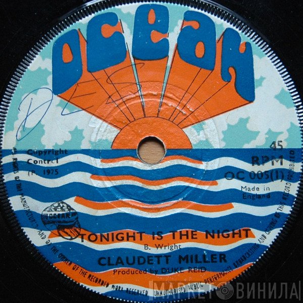 Claudette Miller - Tonight Is The Night