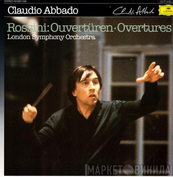 Claudio Abbado, Gioacchino Rossini, The London Symphony Orchestra - Ouvertüren = Overtures