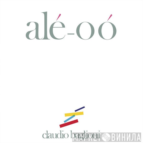Claudio Baglioni  - Alé-Oó