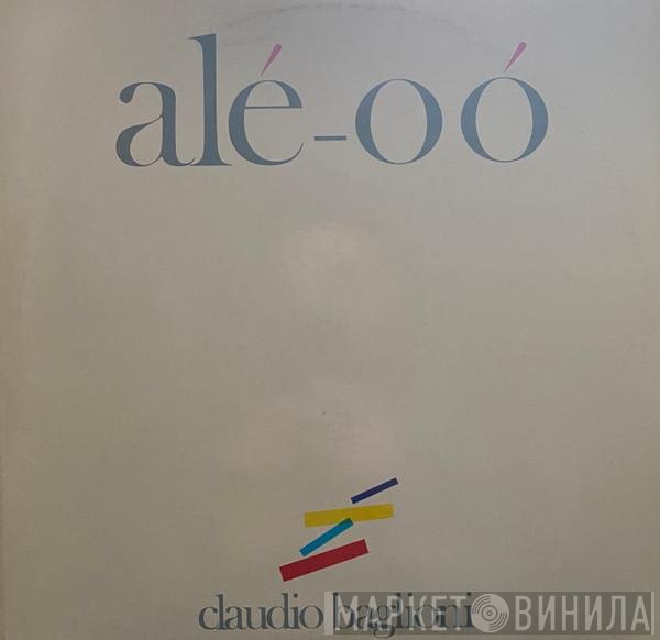 Claudio Baglioni  - Alé-Oó