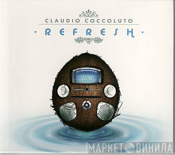 Claudio Coccoluto  - Refresh