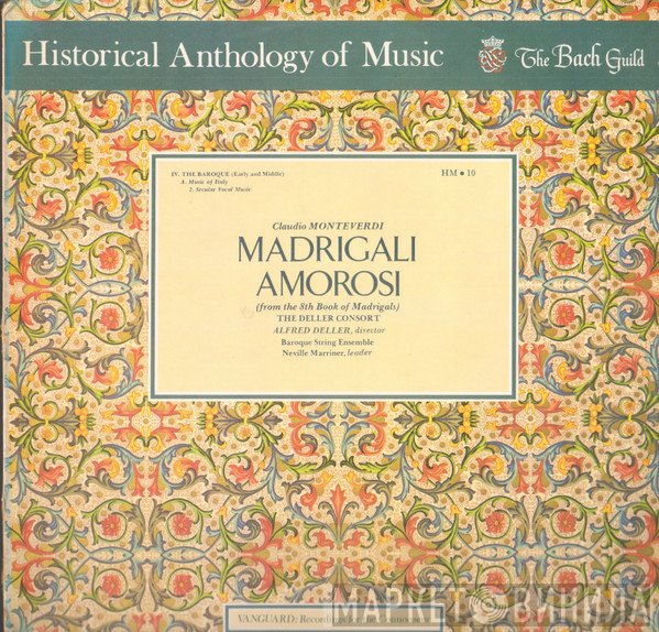 Claudio Monteverdi, Deller Consort, Alfred Deller, Baroque String Ensemble - Madrigali Amorosi (From The 8th Book Of Madrigals)