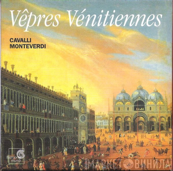Claudio Monteverdi, Philippe Herreweghe, Collegium Vocale, La Chapelle Royale, Francesco Cavalli, Les Sacqueboutiers De Toulouse - Vepres Venitiennes - Vespro Della Beata Vergine