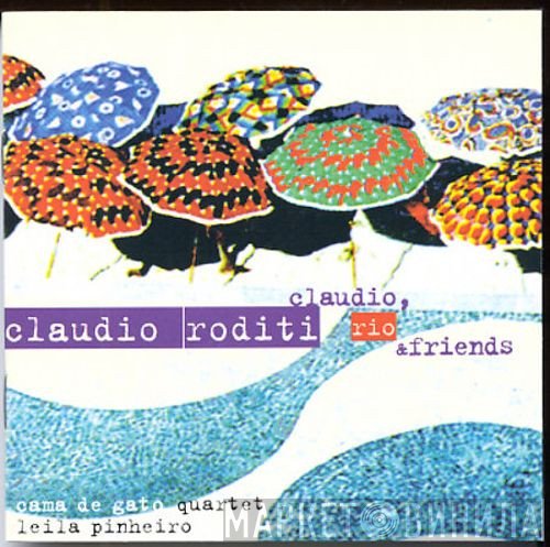 Claudio Roditi  - Claudio, Rio & Friends