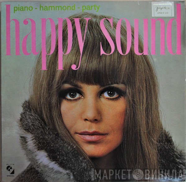 Claudius Alzner, Robert Opratko, Hans Salomon, Toni Stricker, Franz Bileck, Rudolf Hansen, Viktor Plasil - Happy Sound