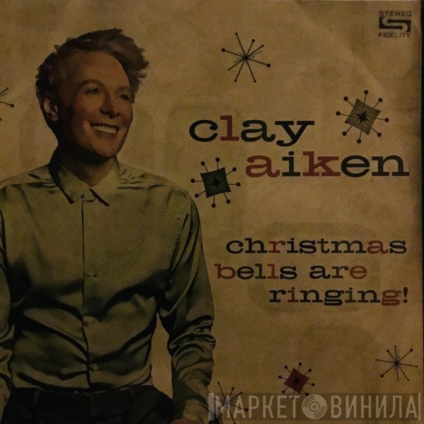 Clay Aiken - Christmas Bells Are Ringing!