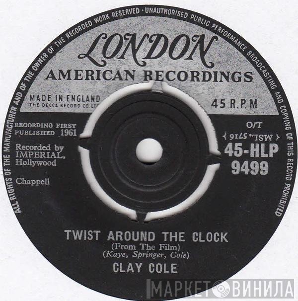 Clay Cole - Twist Around The Clock