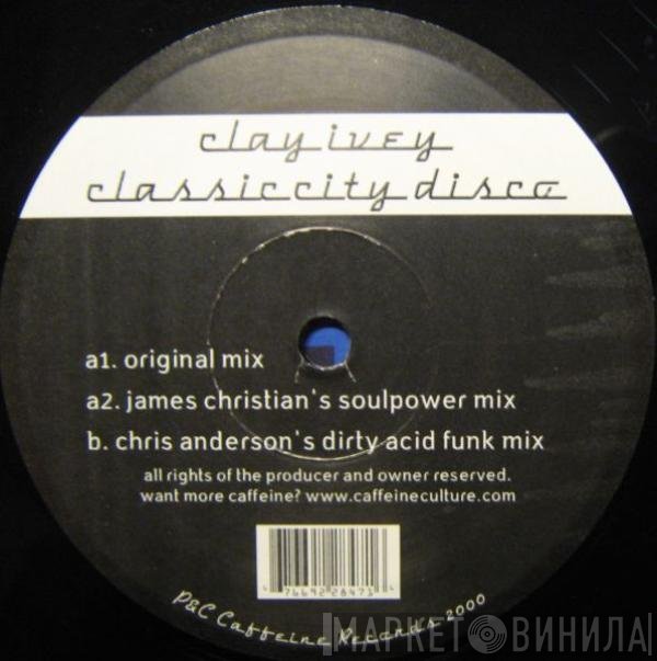 Clay Ivey - Classic City Disco