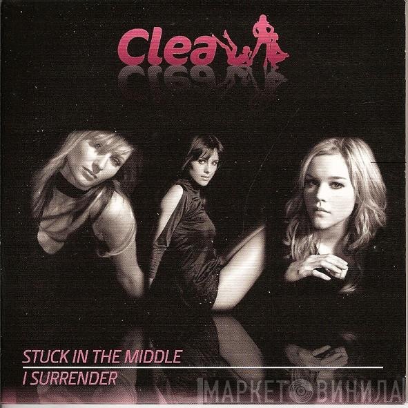 Clea  - Stuck In The Middle/I Surrender