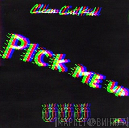 Clean Cut Kid - Pick Me Up