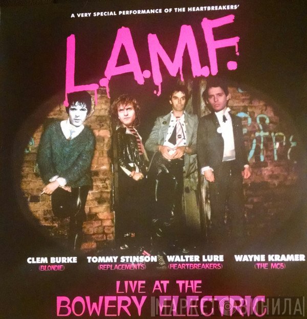Clem Burke, Tommy Stinson, Walter Lure, Wayne Kramer - L.A.M.F. Live At The Bowery Electric