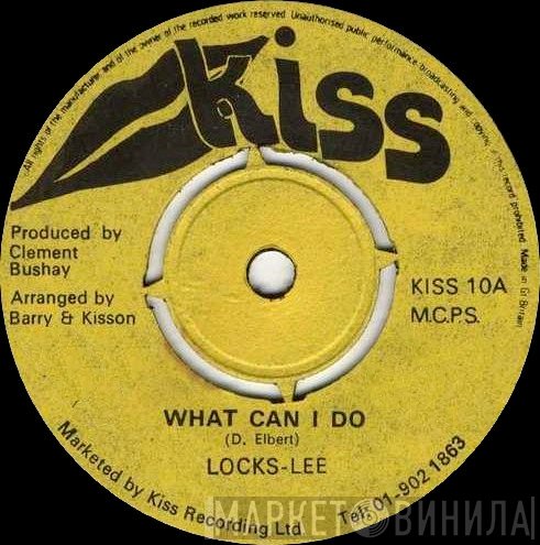 Clem Bushay All Stars, Locks Lee - What Can I Do