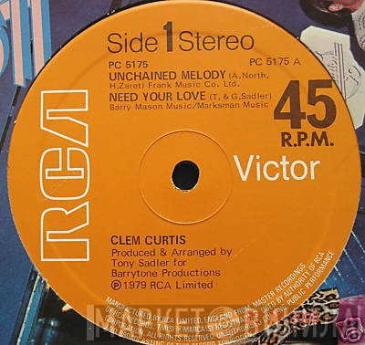 Clem Curtis - Unchained Melody / Need Your Love